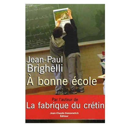 A bonne école